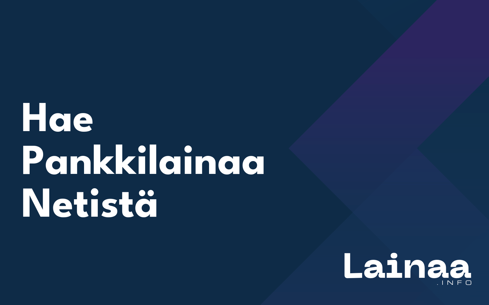 Hae Pankkilainaa Netistä