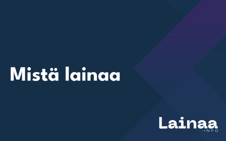 Mistä lainaa